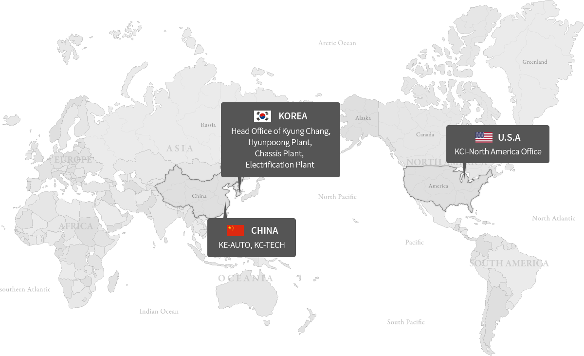 한국/KOREA:Head Office of Kyung Chang, Hyunpoong Factory, Chassis Factory,  Electrification Factory장 / 중국/CHINA:KE-AUTO, KC-TECH / 미국/U.S.A:KCI-North America Office